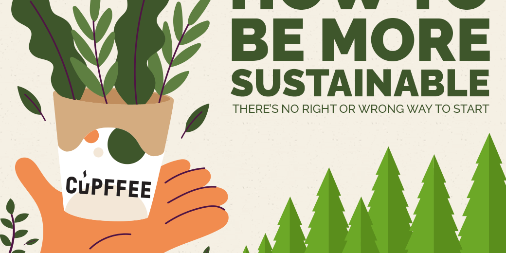 How to be more sustainable?