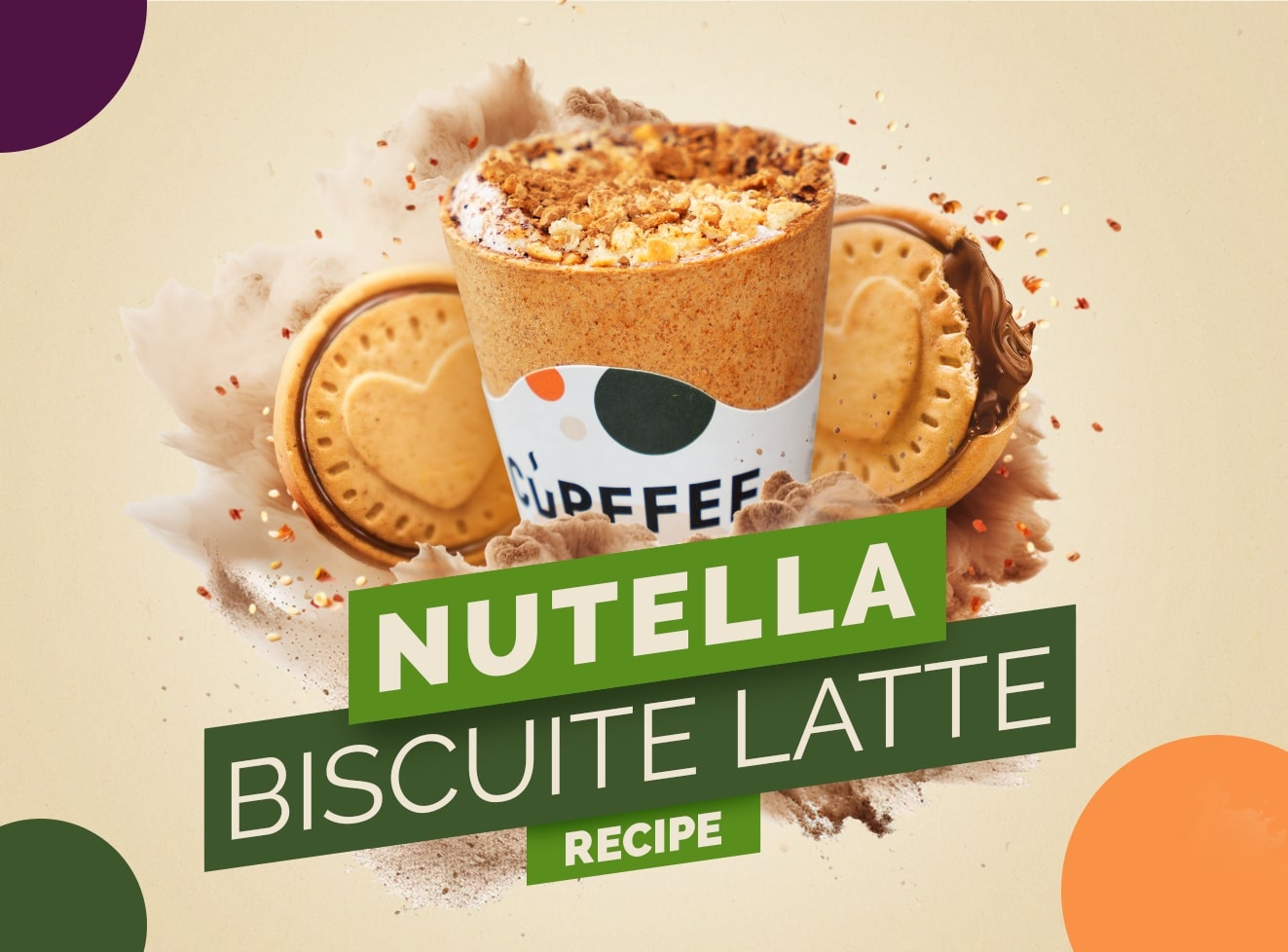 Nutella Biscuit Latte With Cupffee